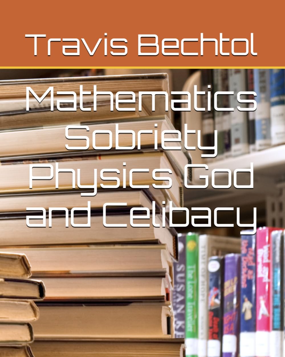 ler totalmente Mathematics Sobriety Physics God and Celibacy