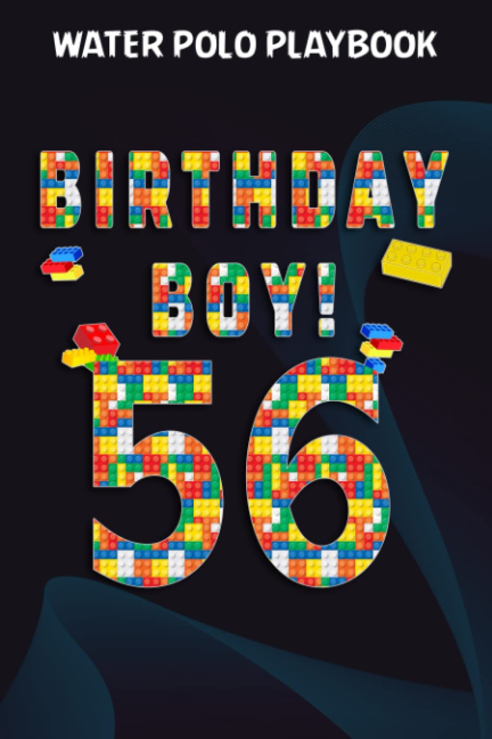 Water Polo Playbook:Cute 56th Birthday Gift 56 Years Old Block Building: Gifts for Her:Practical Water Polo Game Coach Play Book | Coaching Notebook... & Strategy | Gift for Coaches & Team,Bir baixar o livro de graça
