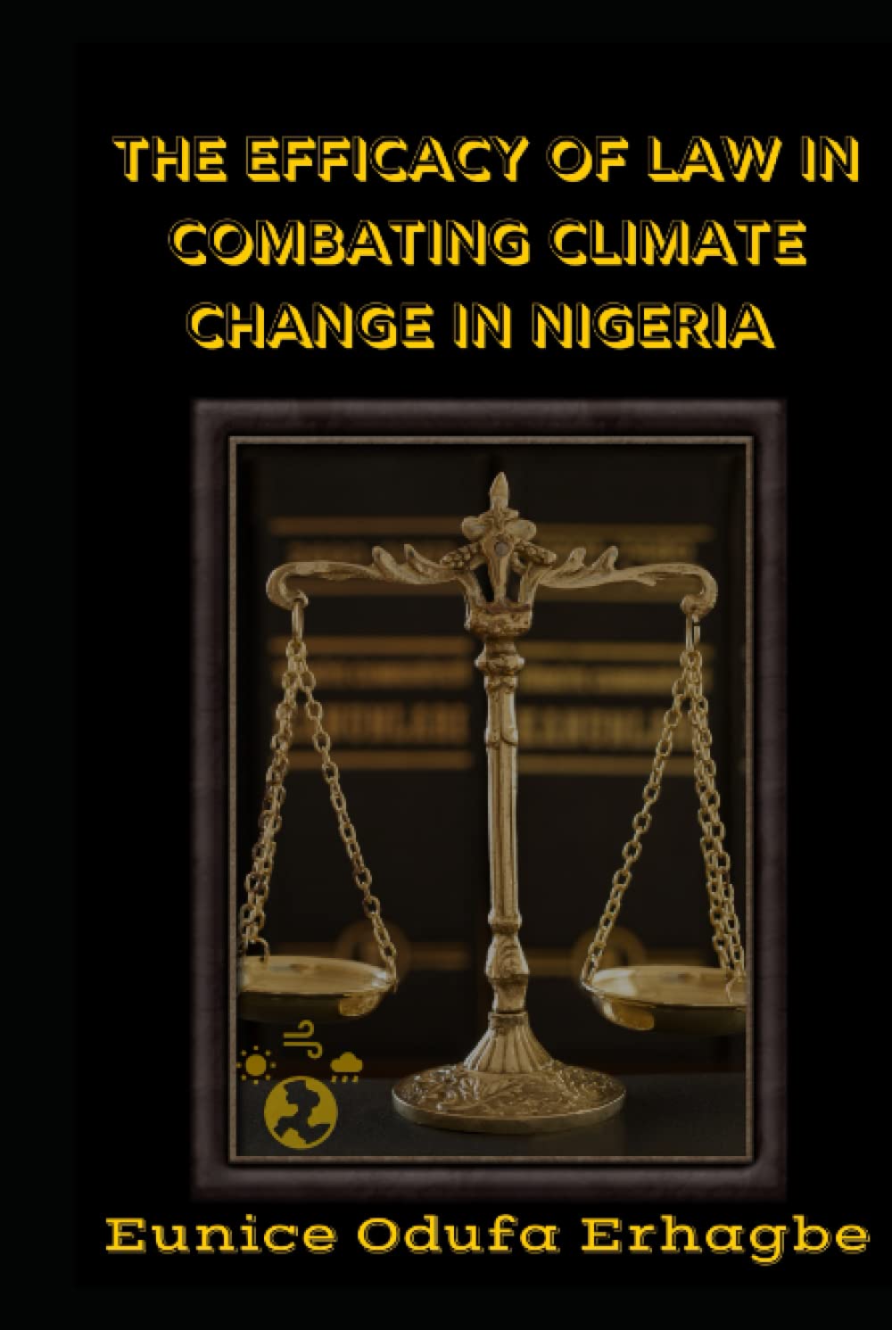 ler totalmente THE EFFICACY OF LAW IN COMBATING CLIMATE CHANGE IN NIGERIA