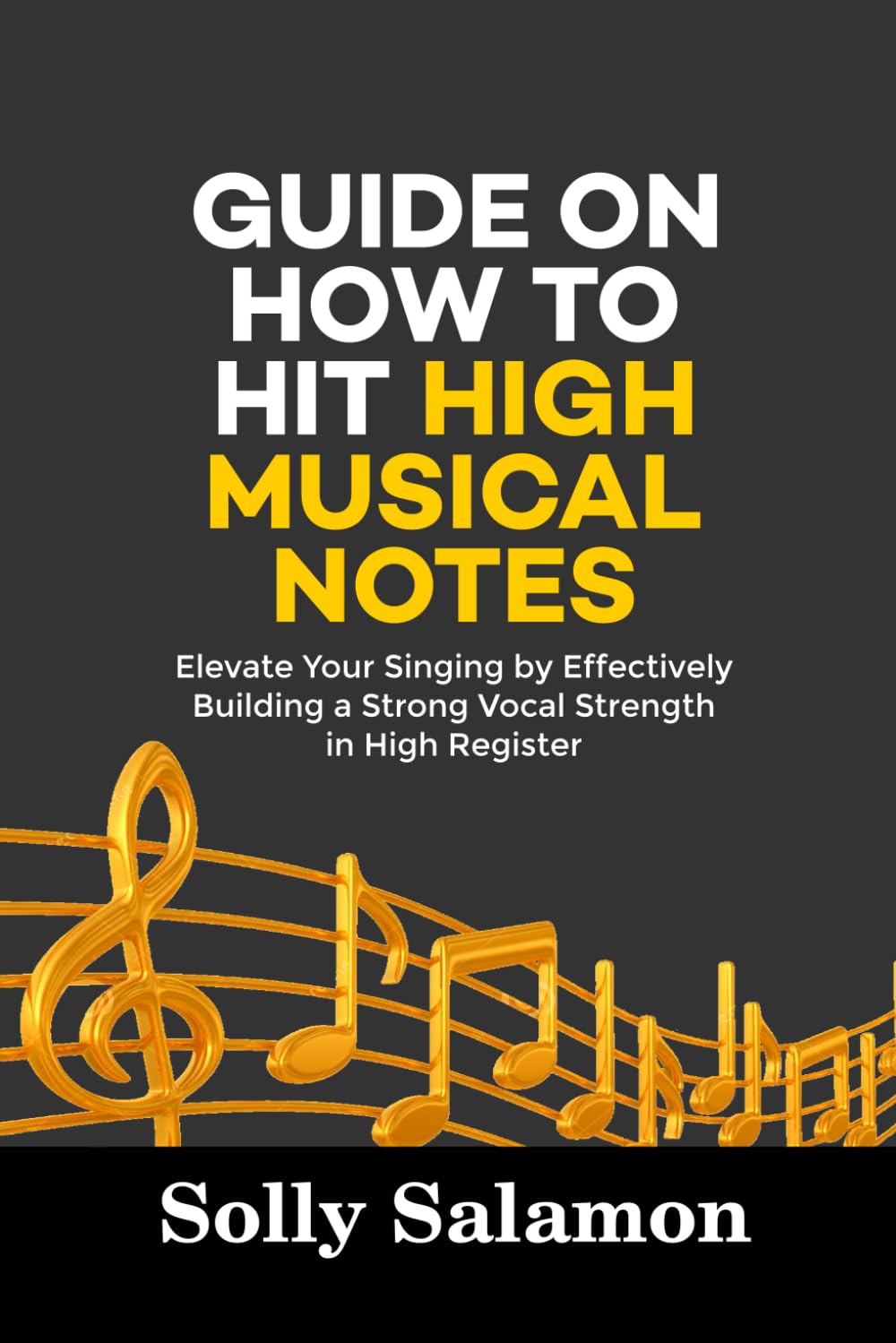 capítulo por capítulo baixar GUIDE ON HOW TO HIT HIGH MUSICAL NOTES: Elevate Your Singing by Effectively Building a Strong Vocal Strength in High Register