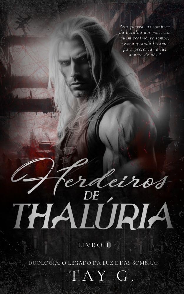 Herdeiros de Thalúria (Duologia O legado da luz e das sombras Livro 1) baixar o livro de graça