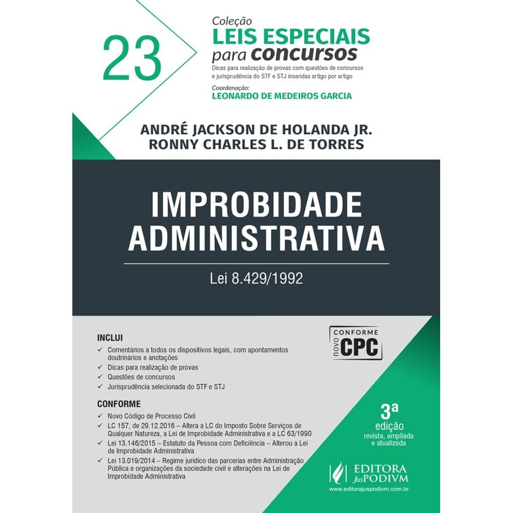 ler totalmente Improbidade Administrativa - Coleção Leis Especiais Para Concursos. Volume 23