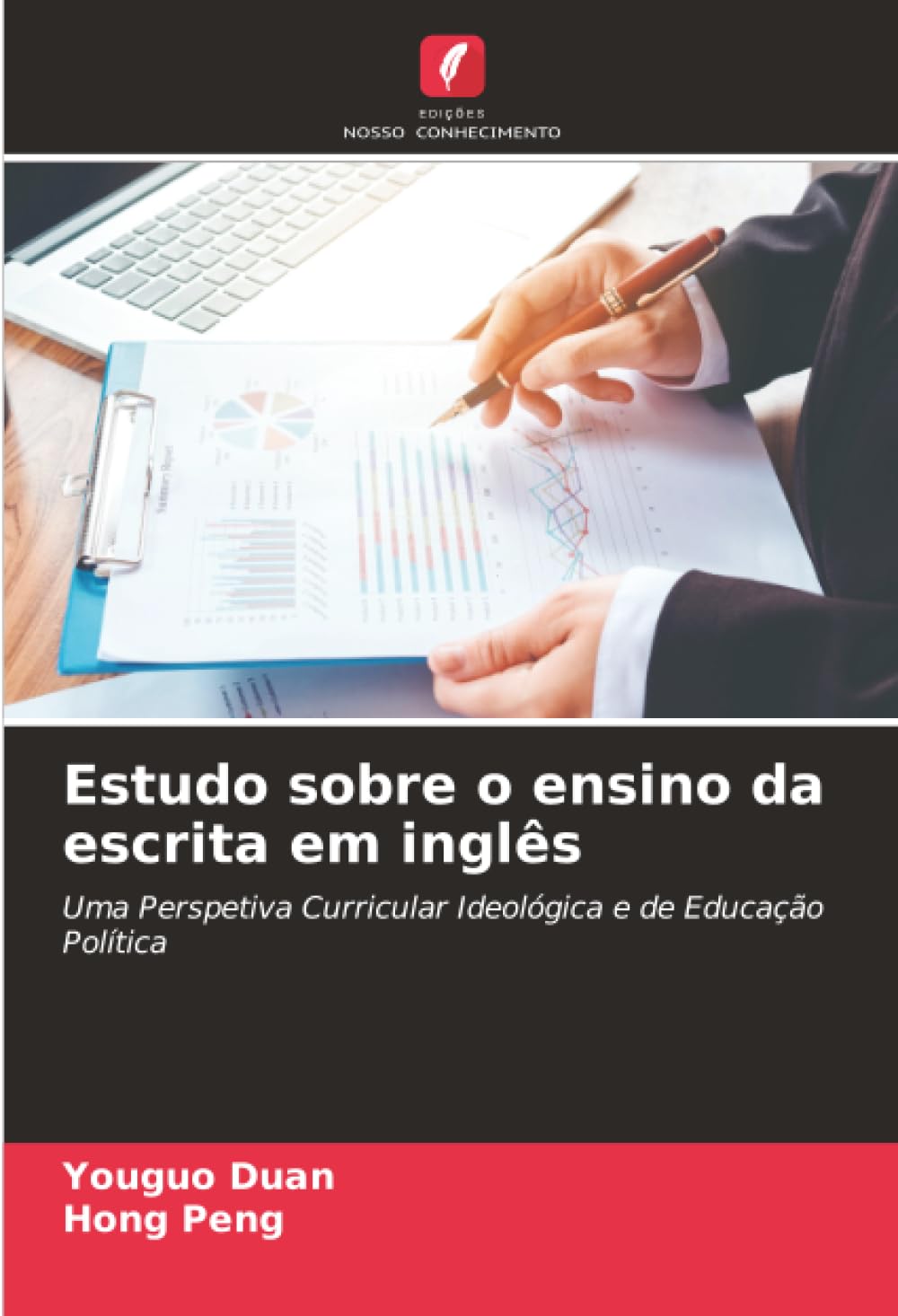 Estudo sobre o ensino da escrita em inglês: Uma Perspetiva Curricular Ideológica e de Educação Política baixar o livro de graça