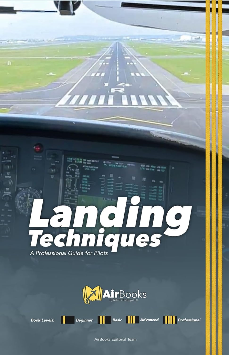 Landing Techniques: A Professional Guide for Pilots. Premium Edition Full Color
