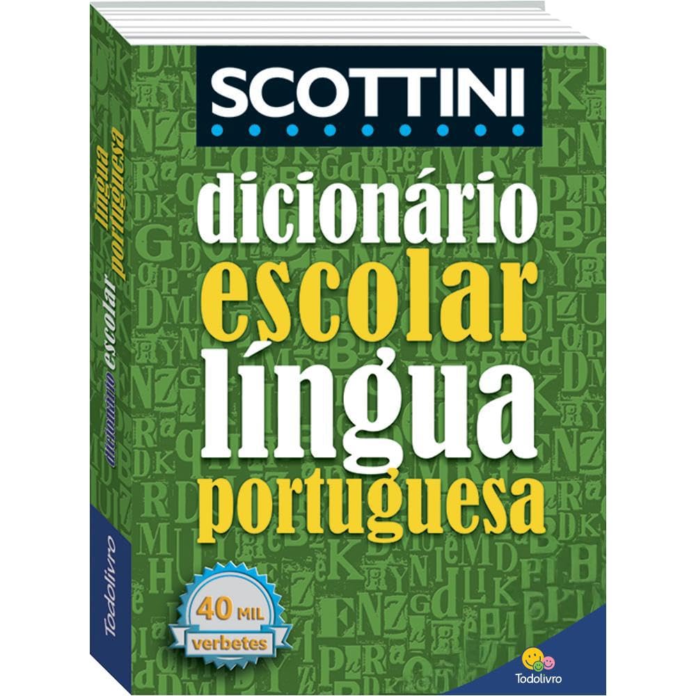 Scottini Dicionário Escolar da Língua Portuguesa