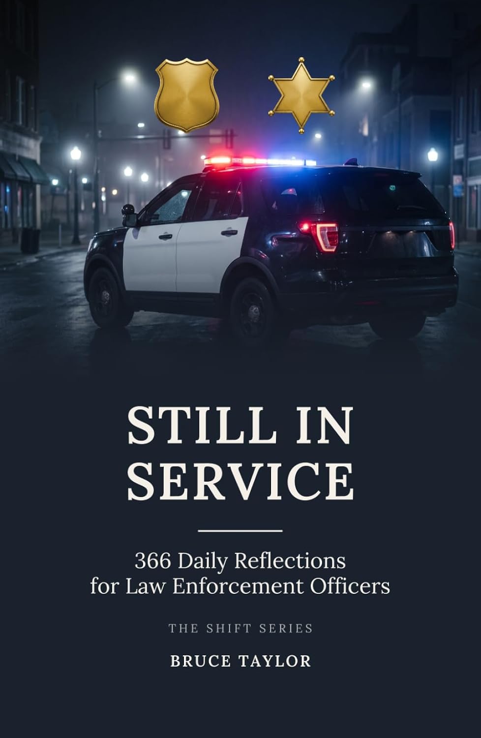 Still in Service: 366 Daily Reflections for Law Enforcement Officers (The Shift Series) baixar o livro de graça