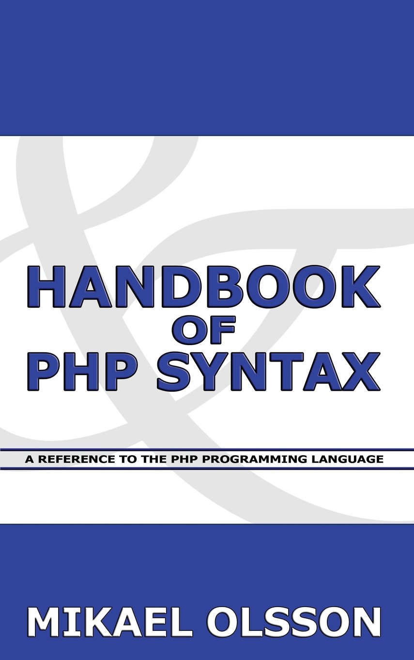 ler totalmente Handbook of PHP Syntax: A Reference to the PHP Programming Language