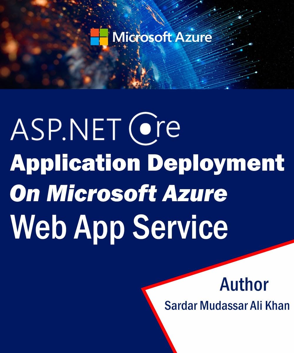 Asp.net Core Web Applications Deployments on Server: Asp.net Core Web Applications Deployments on Azure Cloud and on-premise Server (English Edition) baixar livro de graça