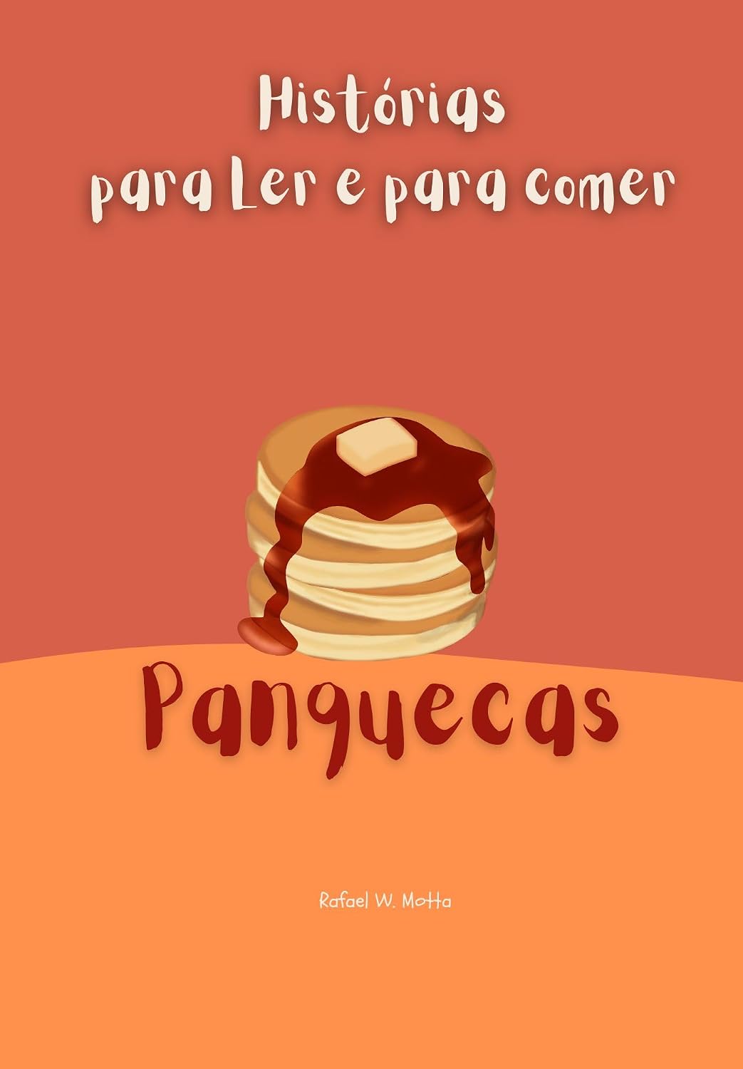 Panquecas: Histórias para Ler e para comer baixar livro de graça