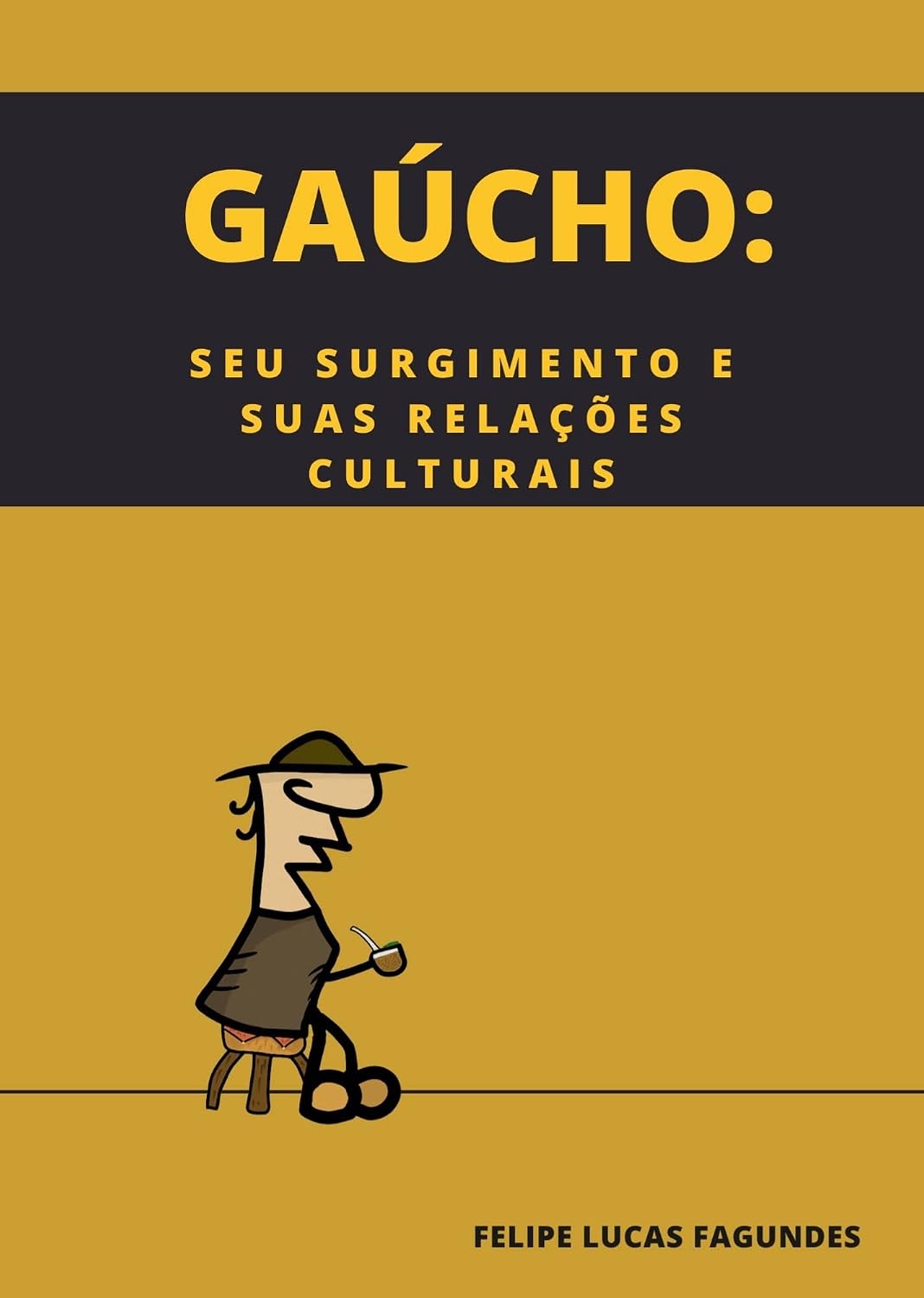 GAÚCHO: SEU SURGIMENTO E SUAS RELAÇÕES CULTURAIS baixar o livro de graça