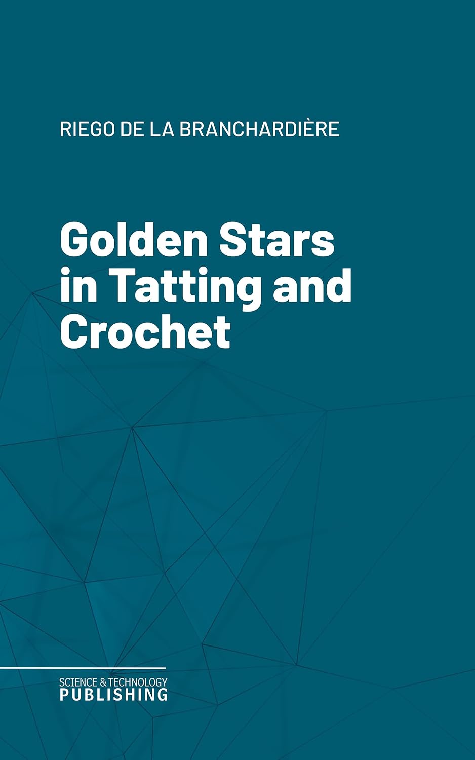 Golden Stars in Tatting and Crochet (English Edition)