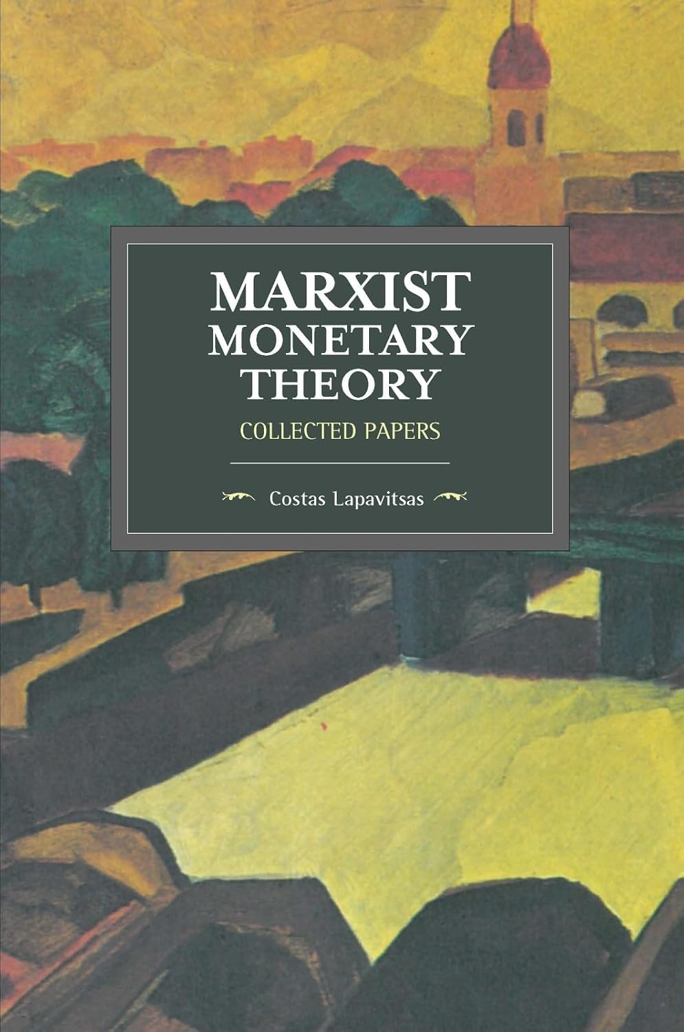 Marxist Monetary Theory: Collected Papers baixar livro de graça