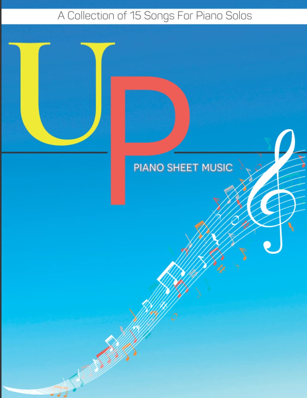 Up Piano Sheet Music: A Collection of 15 Songs For Piano Solos baixar o livro de graça