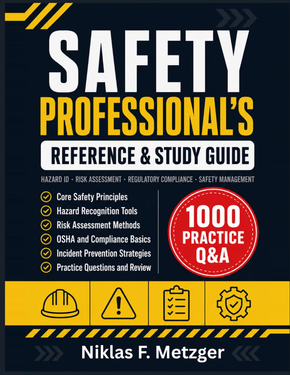 capítulo por capítulo baixar Safety Professional’s Reference and Study Guide: Hazard Identification, Risk Assessment, Regulatory Compliance, and Safety Management, with 1000 Practice Questions