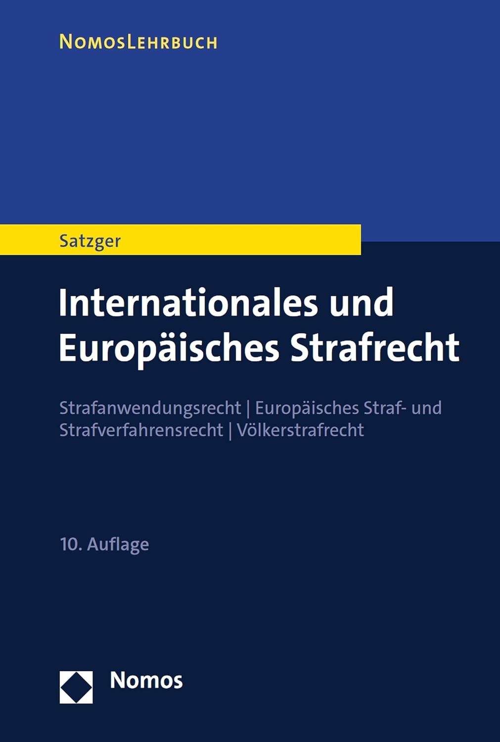 capítulo por capítulo baixar Internationales und Europäisches Strafrecht: Strafanwendungsrecht | Europäisches Straf- und Strafverfahrensrecht | Völkerstrafrecht (NomosLehrbuch) (German Edition)
