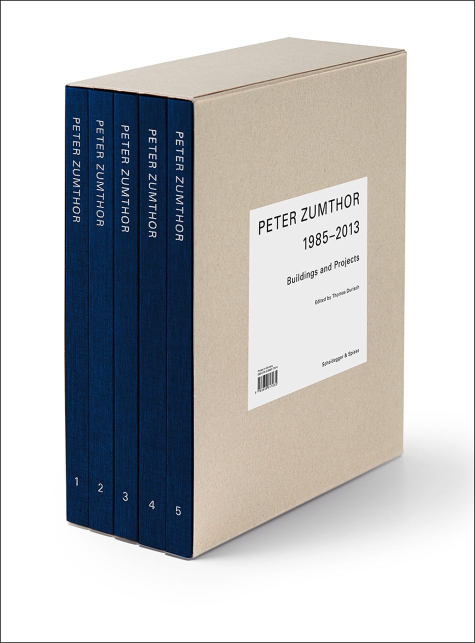Peter Zumthor 1985-2013: Buildings and Projects
