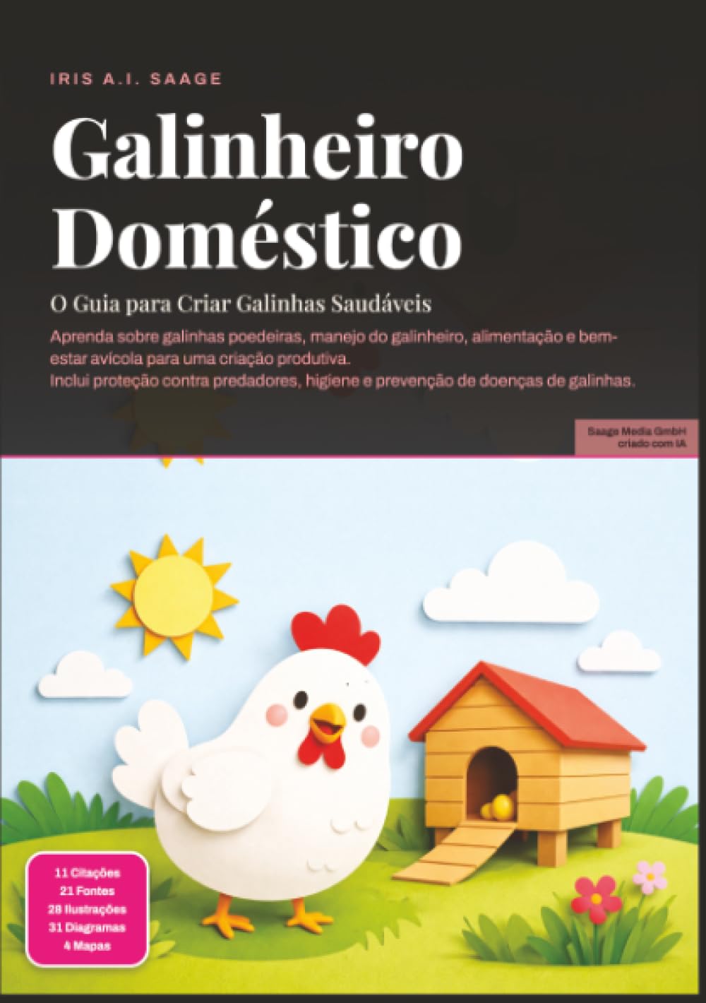Galinheiro Doméstico: O Guia para Criar Galinhas Saudáveis (Aves de criação) (Portuguese Edition) baixar o livro de graça