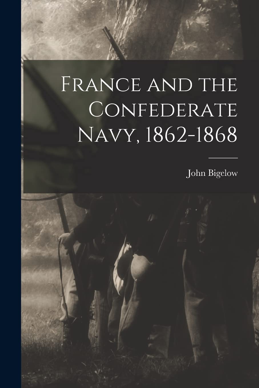 France and the Confederate Navy, 1862-1868 baixar o livro de graça
