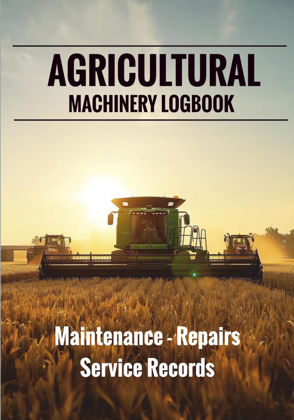 Heavy Equipment Maintenance Logbook Service & Repair Records for Agricultural Machinery baixar o livro de graça