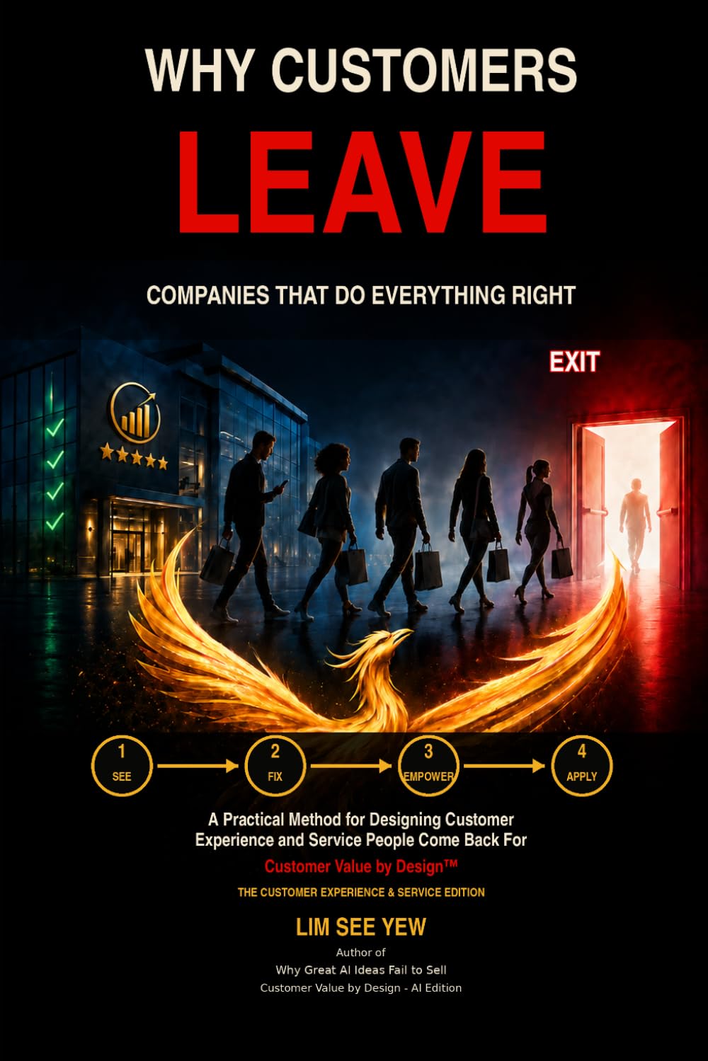 Why Customers Leave Companies That Do Everything Right: Why Customers Leave Companies That Do Everything Right (Customer Value by Design™) baixar livro de graça