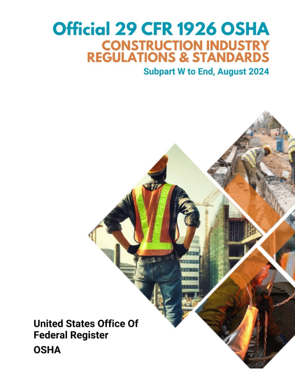 ler totalmente Official 29 CFR 1926 OSHA Construction Industry Regulations & Standards: Subpart W to End, August 2024 (Parts I and II)