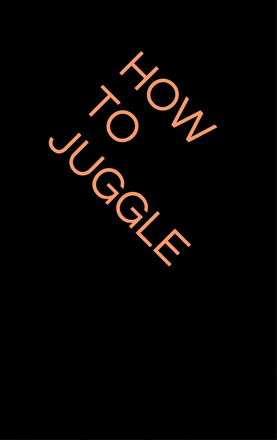 ler totalmente How to Juggle (English Edition)