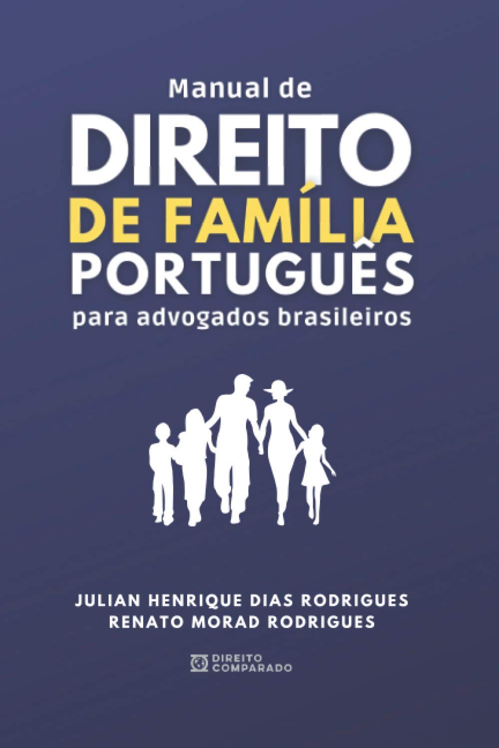 capítulo por capítulo baixar Manual de Direito de Família Português para Advogados Brasileiros