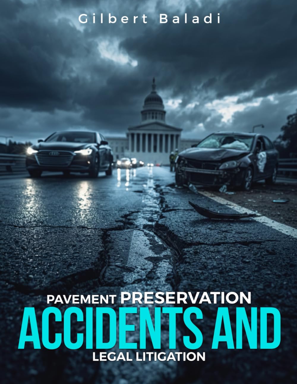 ACCIDENTS, LEGAL LITIGATION AND PAVEMENT PRESERVATION baixar livro de graça