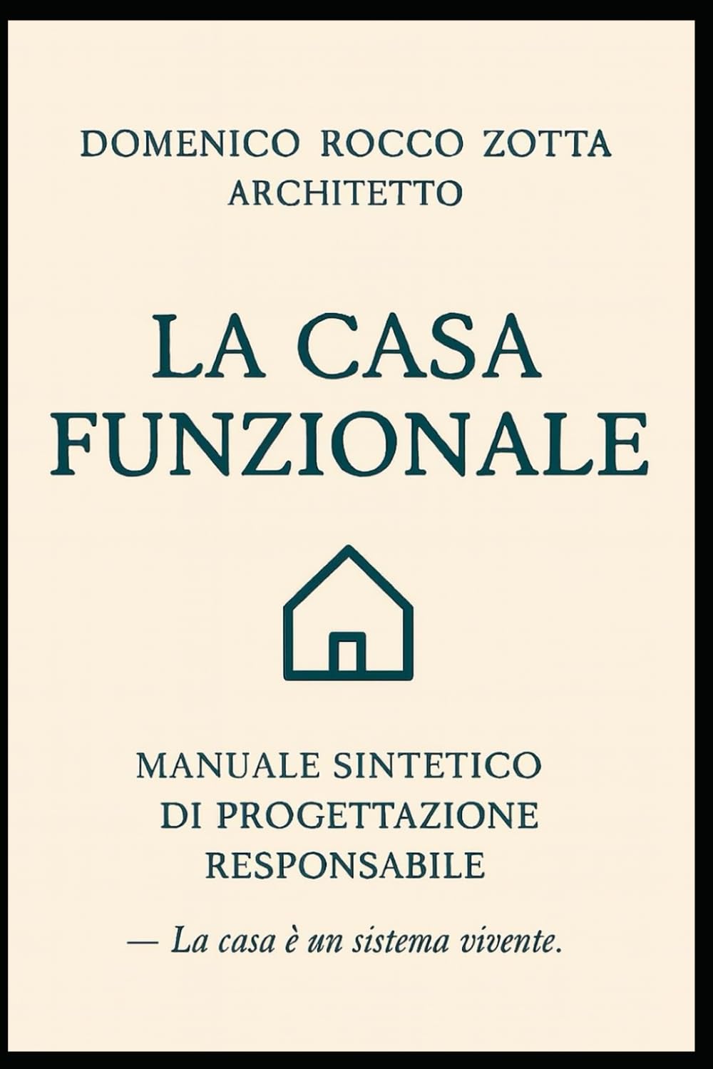 capítulo por capítulo baixar La casa funzionale: Manuale sintetico di progettazione responsabile (Italian Edition)