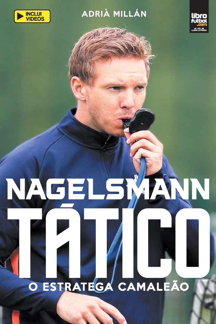 Nagelsmann Tático: O estratega camaleão baixar o livro de graça