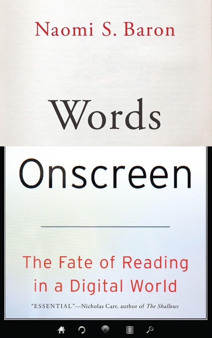 Words Onscreen: The Fate of Reading in a Digital World baixar livro de graça