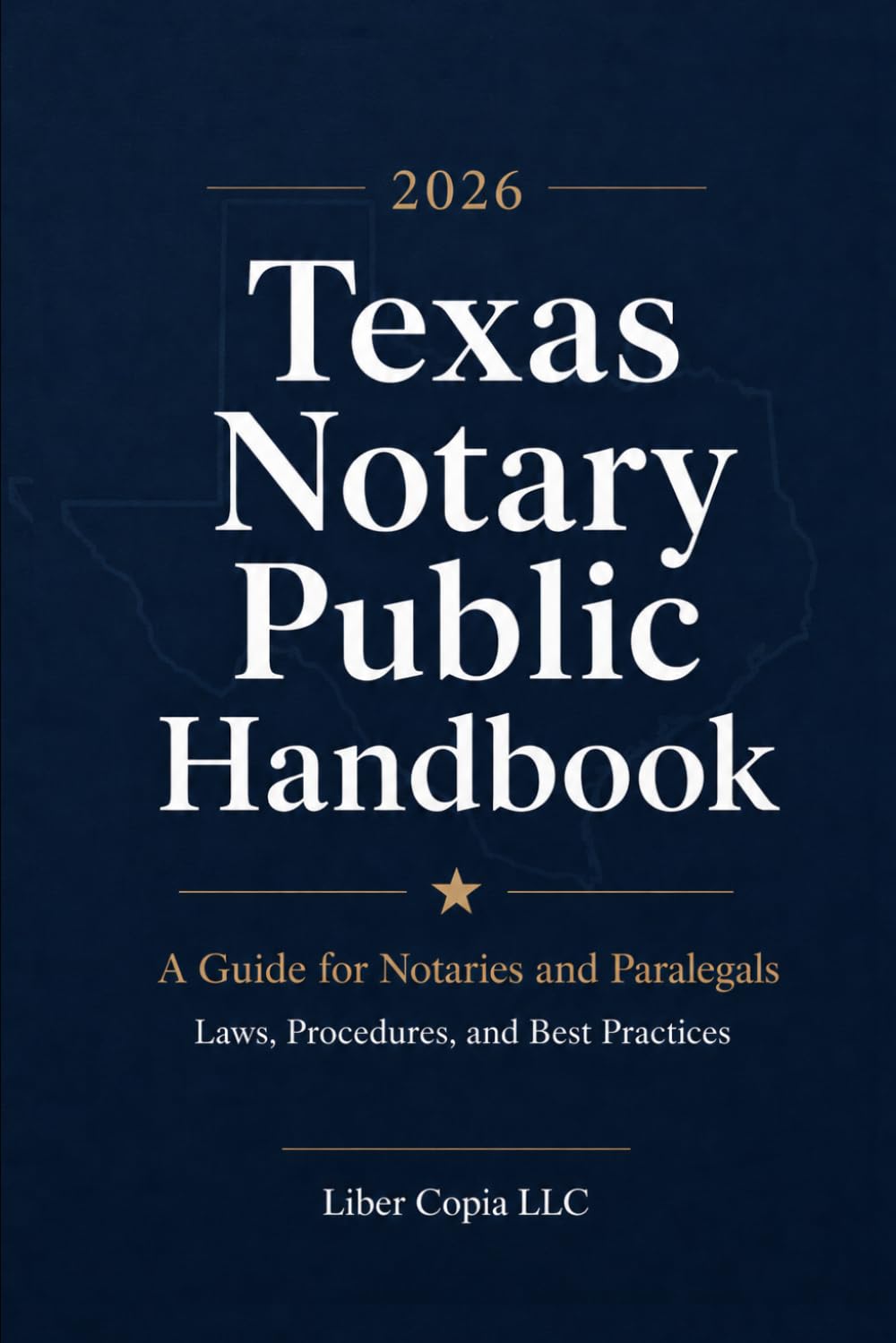 2026 Texas Notary Public Handbook: A Guide for Notaries and Paralegals: Laws, Procedures, and Best Practices: 9