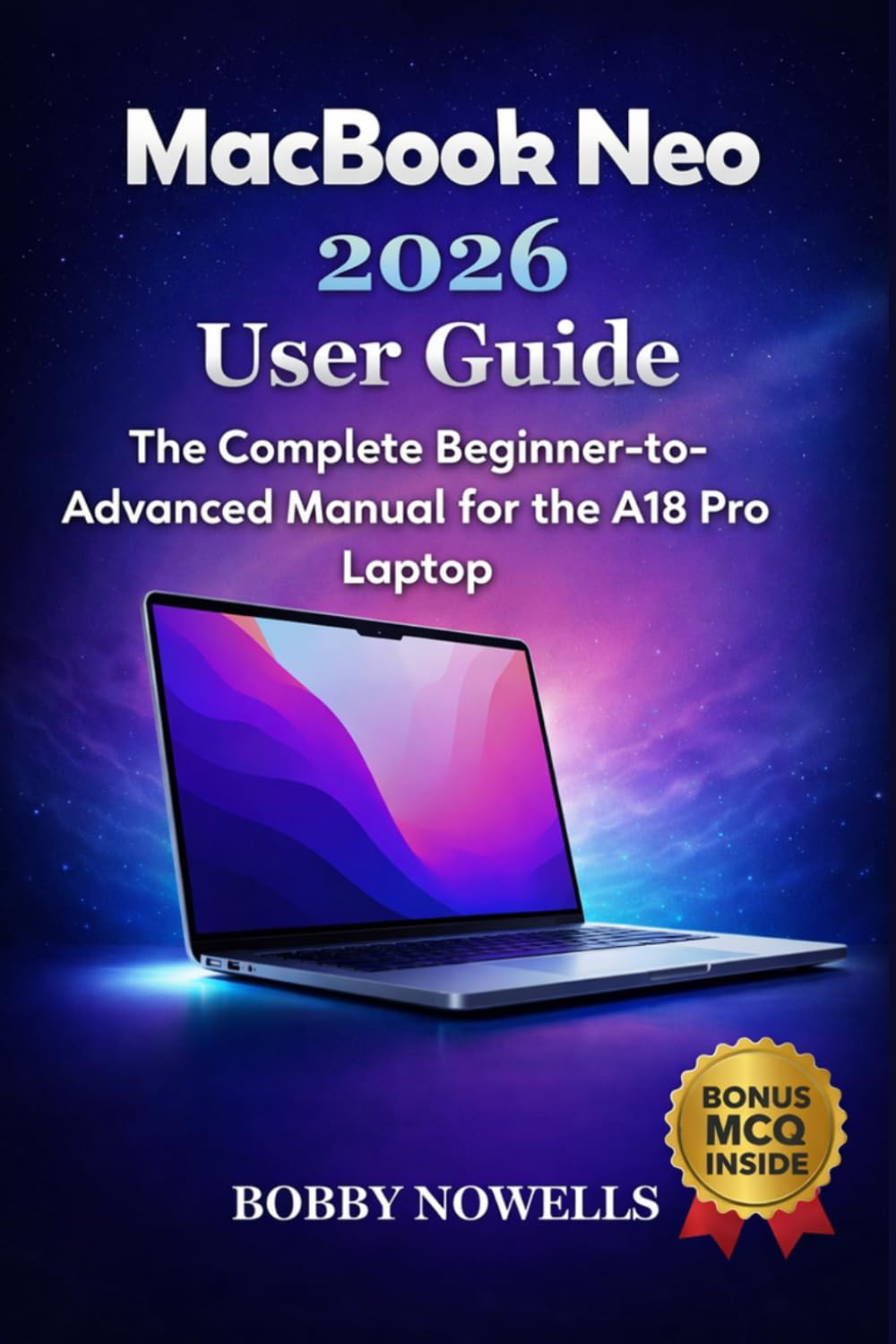 MacBook Neo 2026 User Guide: The Complete Beginner-to-Advanced Manual for the A18 Pro Laptop 6 baixar livro de graça