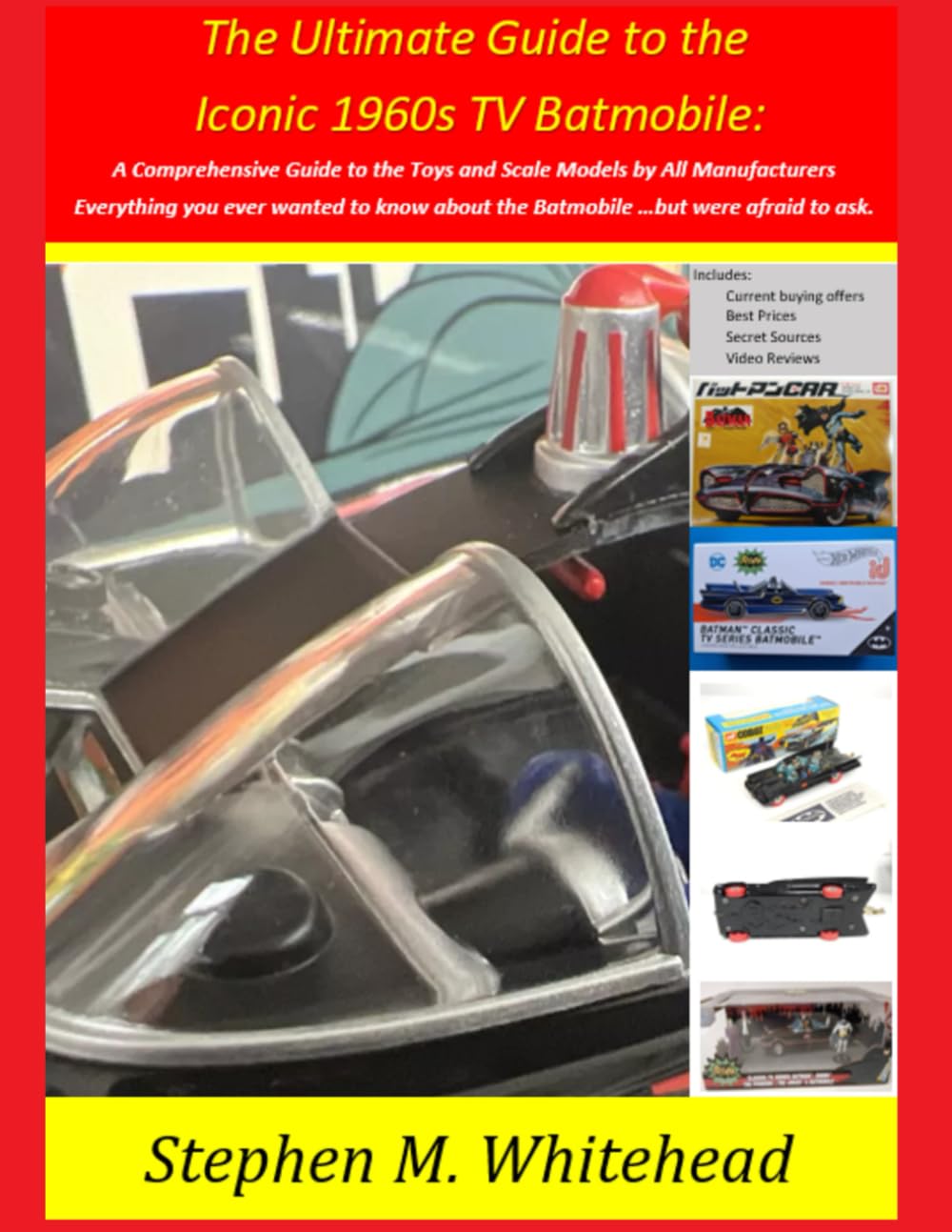 capítulo por capítulo baixar The Ultimate Guide to the Iconic 1960s TV Batmobile: A Comprehensive Guide to the Toys and Scale Models by All Manufacturers: Everything you ever... the Batmobile...but were afraid to ask.