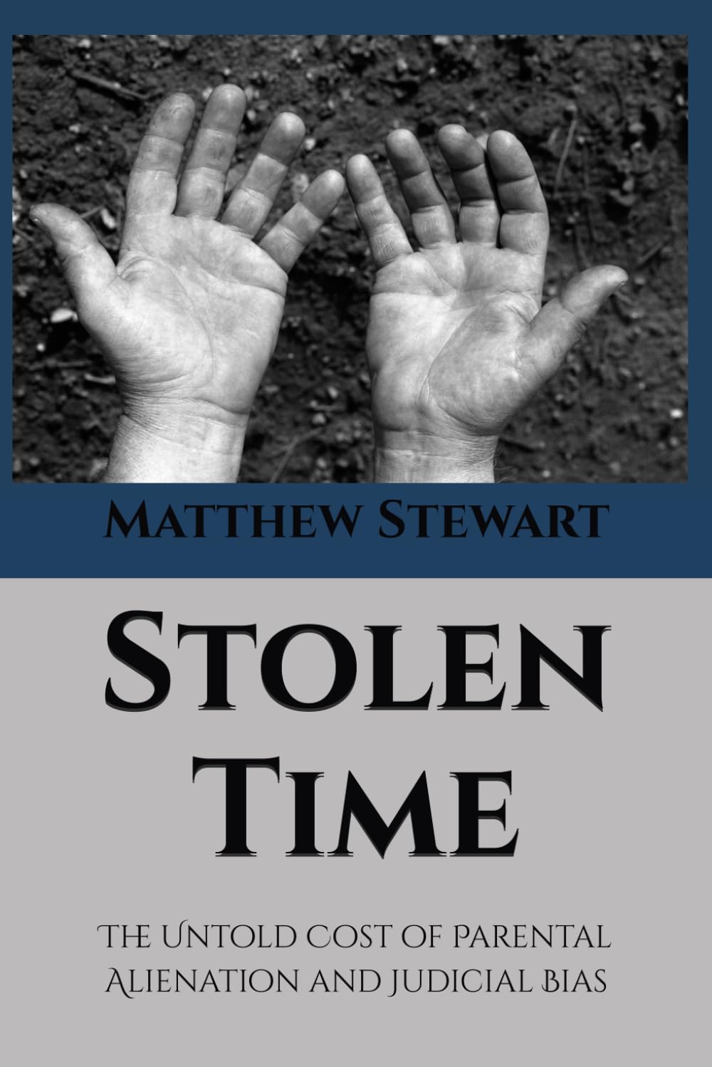 Stolen Time: The Untold Cost of Parental Alienation and Judicial Bias baixar livro de graça