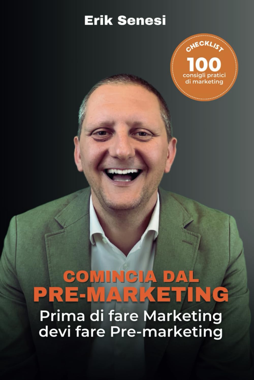 Comincia dal Pre-Marketing: Prima di fare Marketing devi fare Pre-Marketing (Italian Edition) baixar o livro de graça