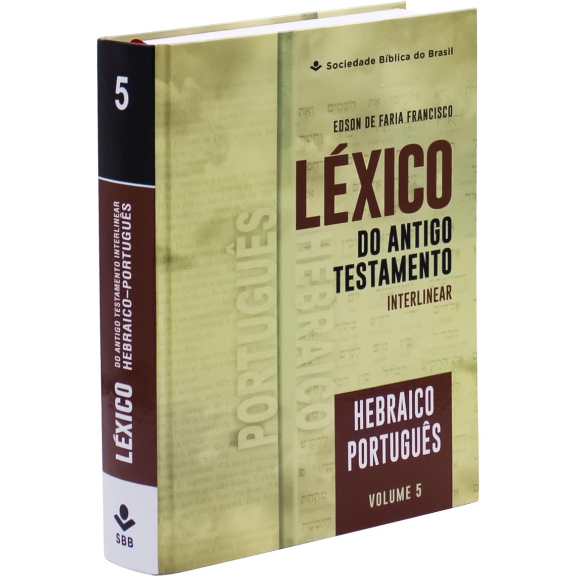 Léxico do Antigo Testamento Interlinear – Hebraico-Português: Volume 5 baixar o livro de graça