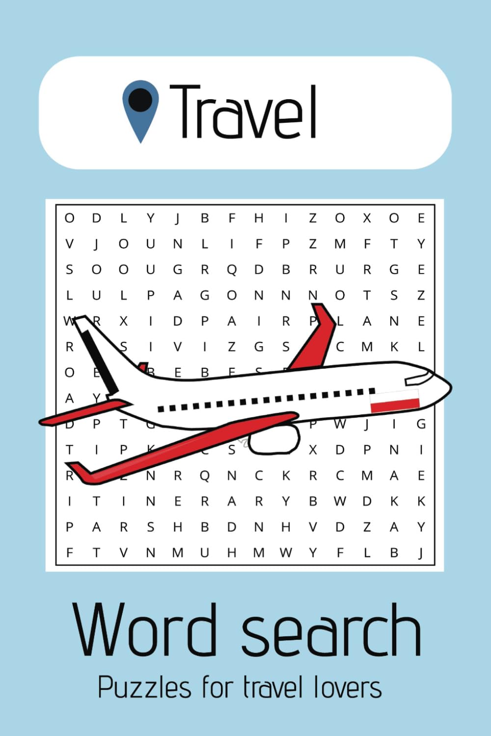 ler totalmente Travel Word Search Puzzle Book: Word Searches with Easy to Read Print about Travel, Travel places, Travel adventure and More | 6x9 inches, 110 pages |... Gift for Vacations, Holidays and Free time