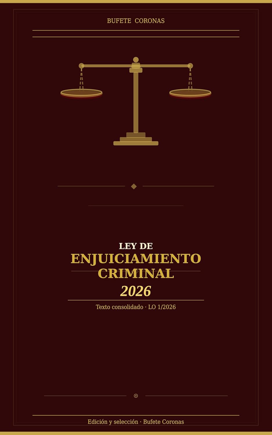 Ley de Enjuiciamieno Criminal 2.026, Texto consolidado L.O. 1/2.026 (Colección Códigos Anotados nº 1) (Spanish Edition) baixar livro de graça