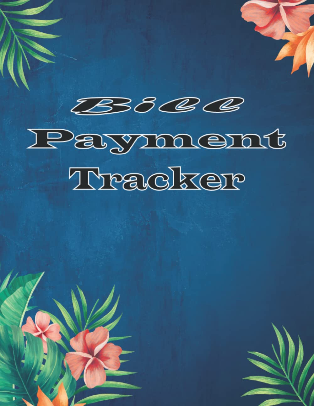 Bill Payment Tracker: bill tracker notebook for kids & adults baixar o livro de graça