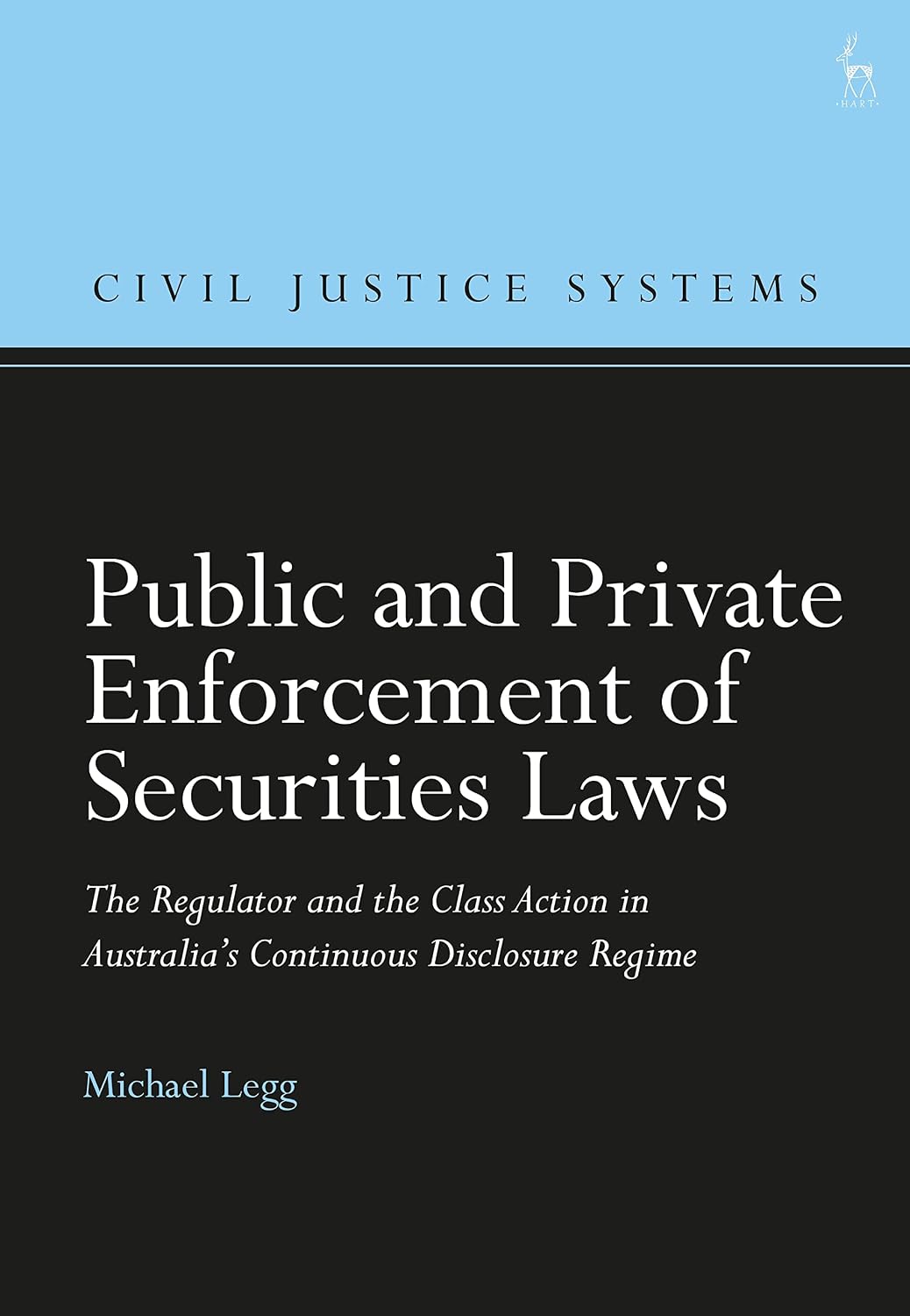 ler totalmente Public and Private Enforcement of Securities Laws: The Regulator and the Class Action in Australia’s Continuous Disclosure Regime (English Edition)