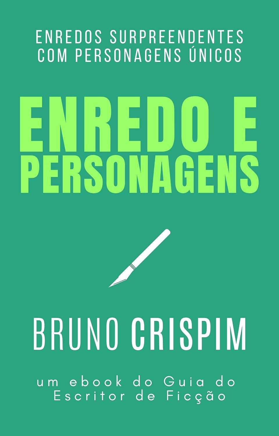 capítulo por capítulo baixar Guia de Enredo e Personagens: um ebook do Guia do Escritor de Ficção
