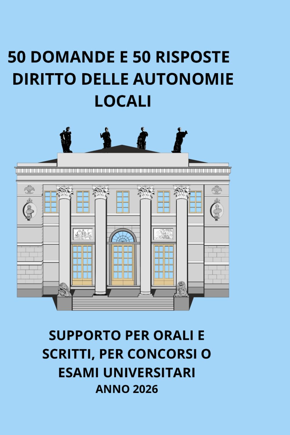 capítulo por capítulo baixar Diritto delle autonomie locali: 50 domande e 50 risposte per prepararsi a concorsi ed esami (Italian Edition)