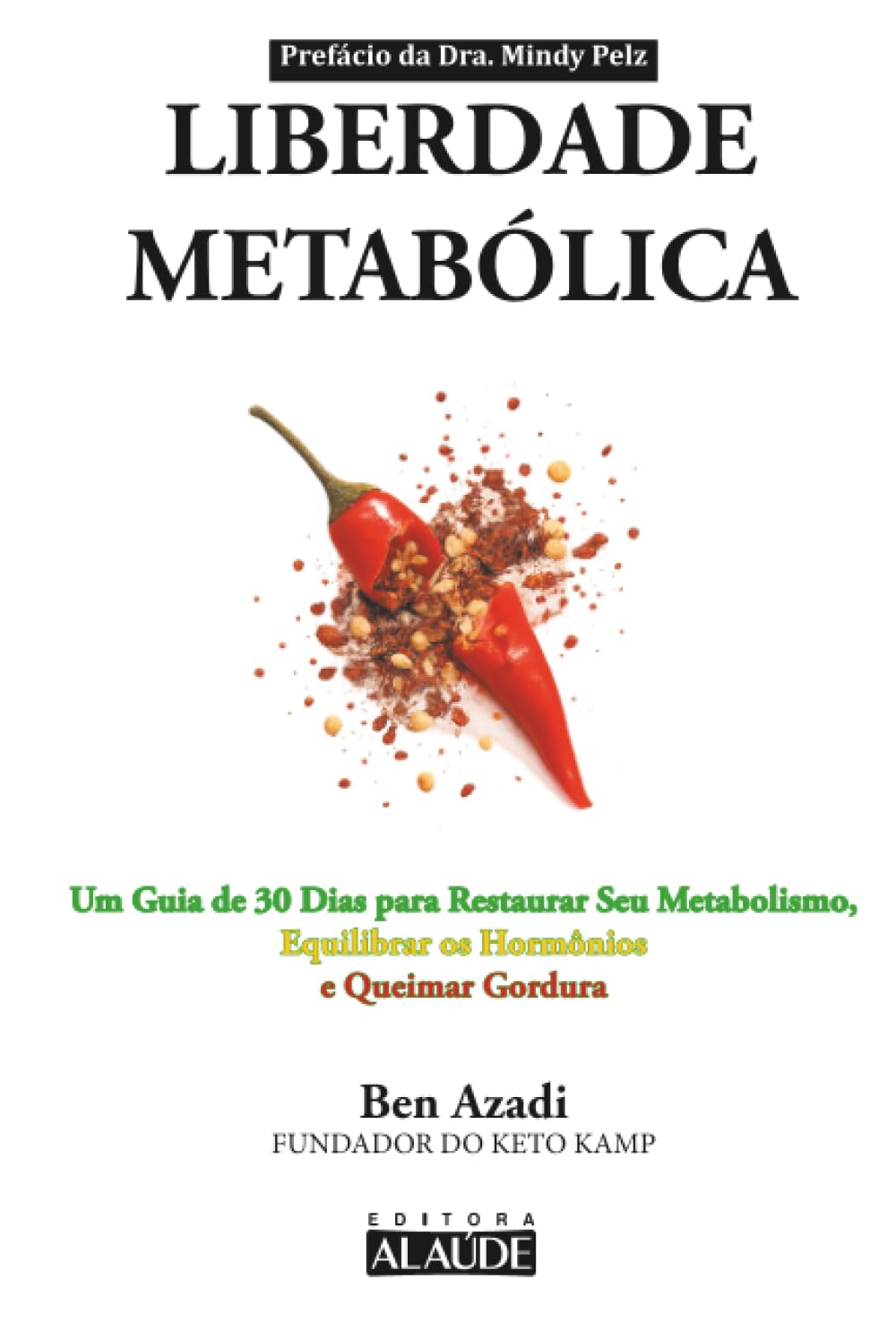 Liberdade metabólica: um guia de 30 dias restaurar seu metabolismo, equilibrar os hormônios e queimar gordura baixar o livro de graça