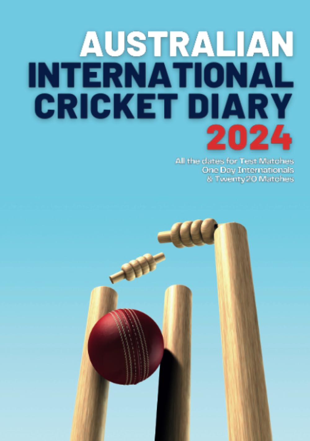 capítulo por capítulo baixar Australian Cricket Diary: Contains all the dates for the Test Matches, One Day Internationals & Twenty20 Cricket Matches For 2024 | A5 | Australia | Week to View | Australian Holidays and Observances