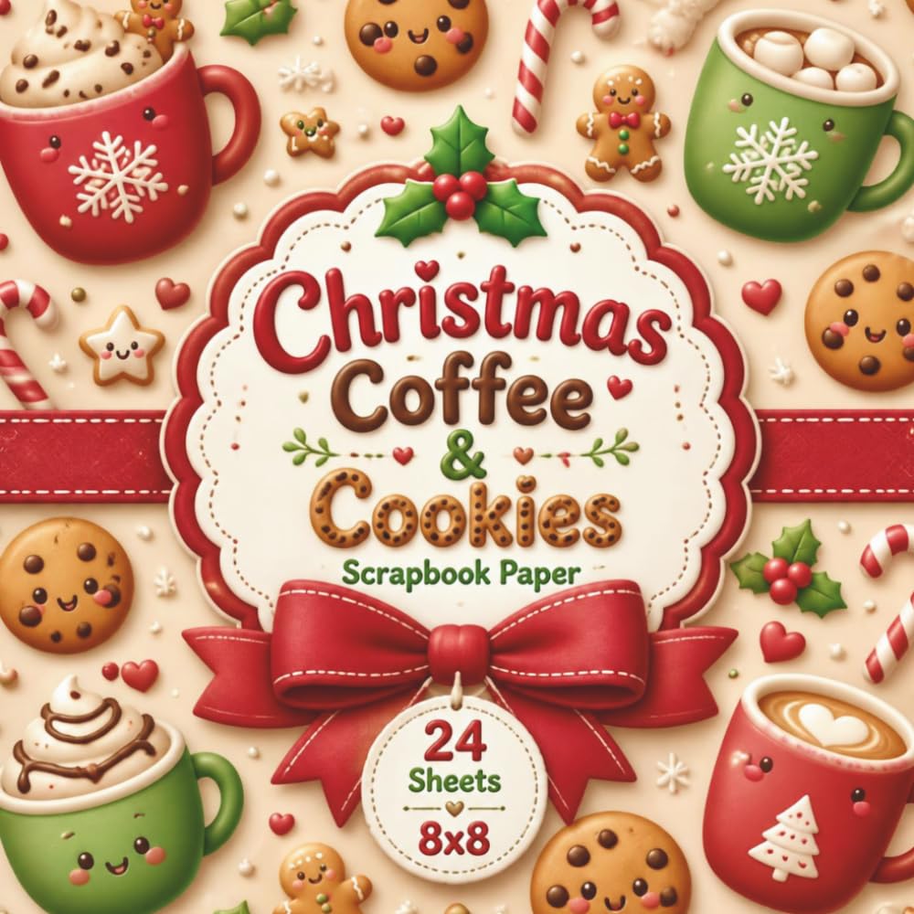 ler totalmente Christmas Coffee and Cookies Scrapbook Paper: Cute & Puffy 3D Airbrush Kawaii Christmas Patterns | 24 Single-Sided Sheets | 8 Festive Coffee & Cookie Designs
