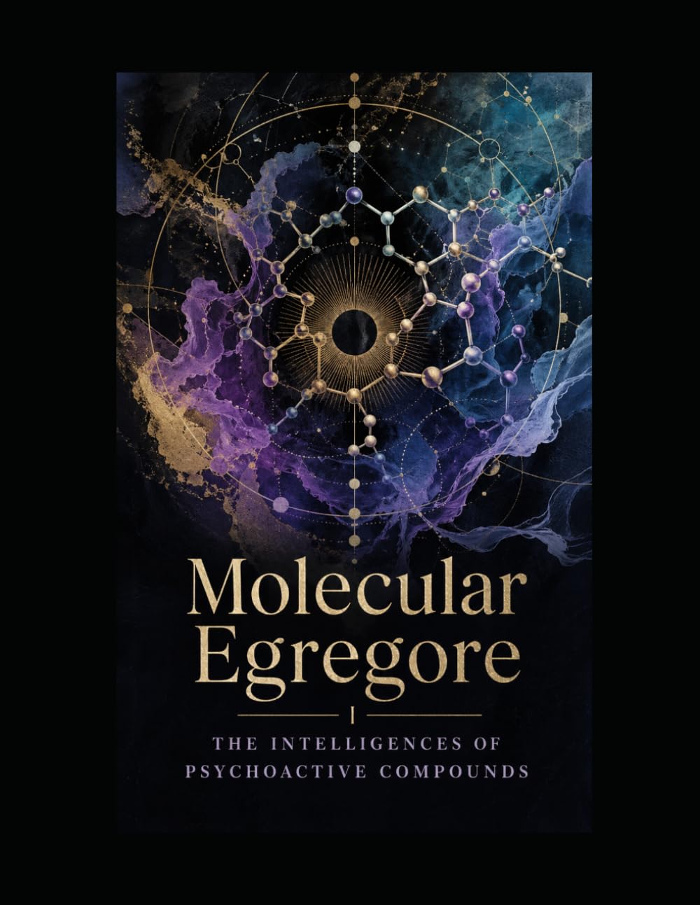 Molecular Egregore: The Intelligences of Psychoactive Compounds baixar o livro de graça