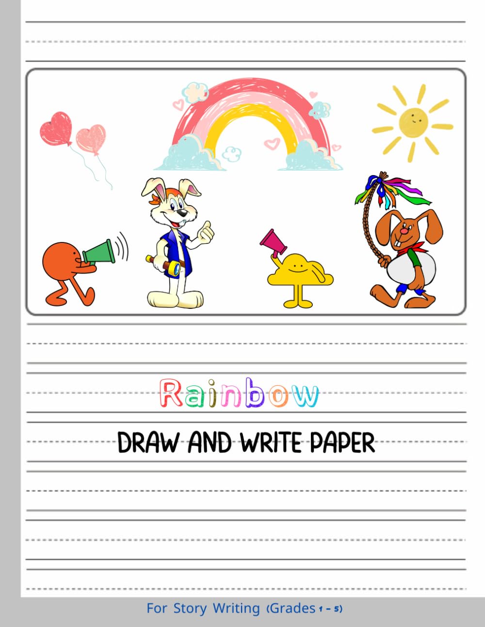 Rainbow Draw and Write Paper for Story Writing (Grades 1-5): Learns Half Pages of Blank Dotted Lined Paper With Drawing Space Notebook for Kids, and Homeschooling baixar o livro de graça