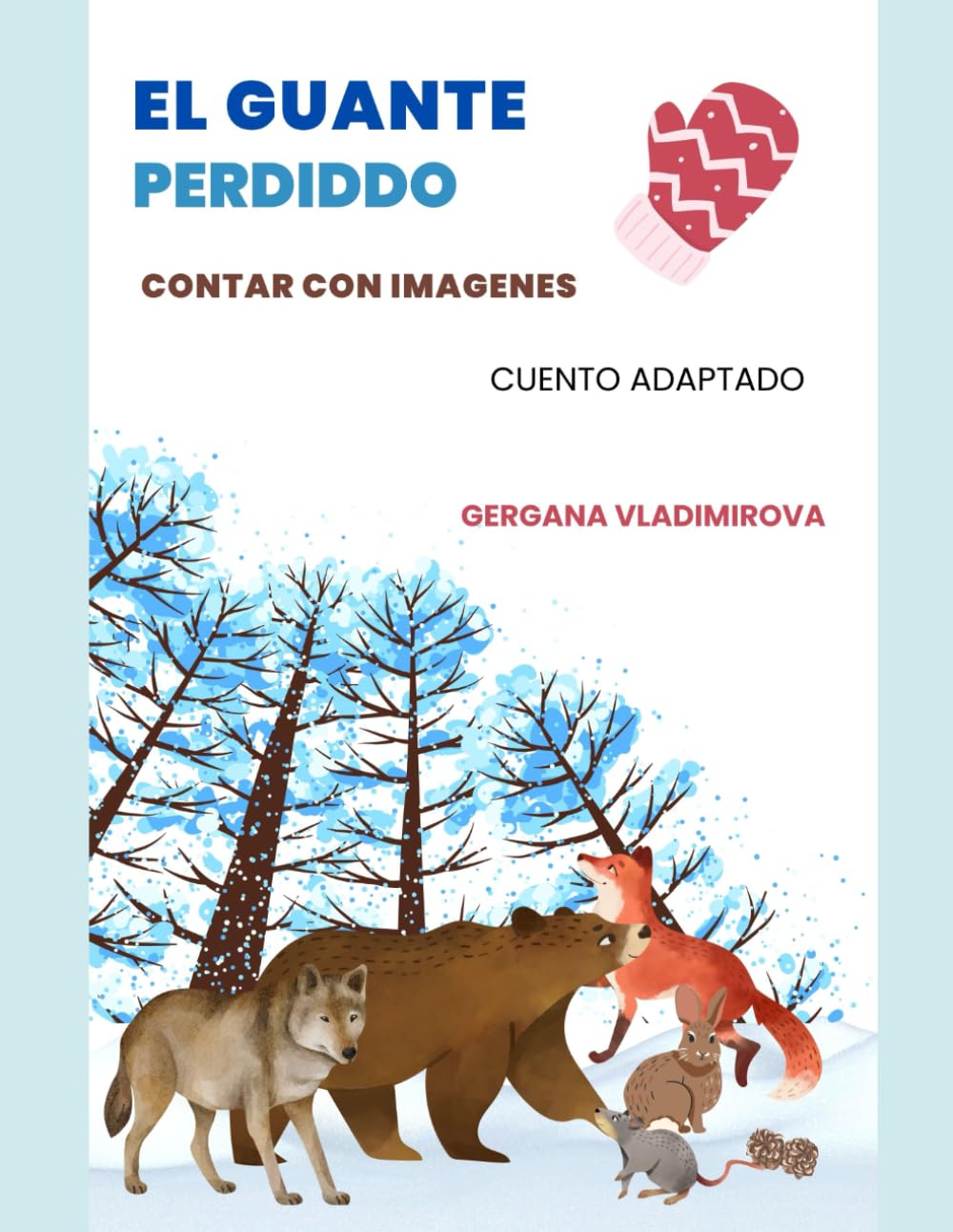 El guante perdido: Contar con imagenes (Spanish Edition) baixar livro de graça