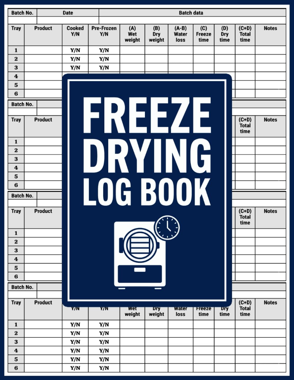 Freeze Drying Log Book: A Batch Tracking Journal for Food Preservation and Storage baixar o livro de graça